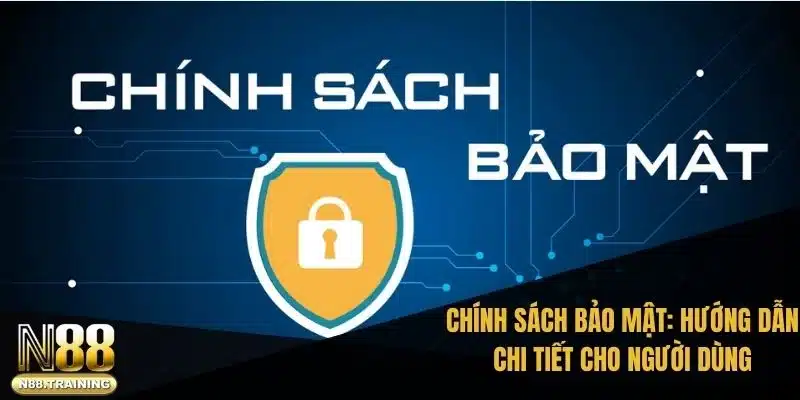Giới thiệu về chính sách bảo mật