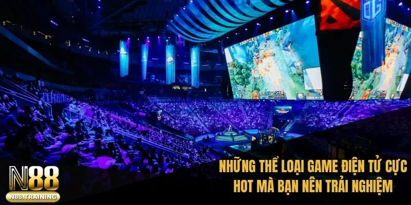 Những thể loại game điện tử cực HOT mà bạn nên trải nghiệm